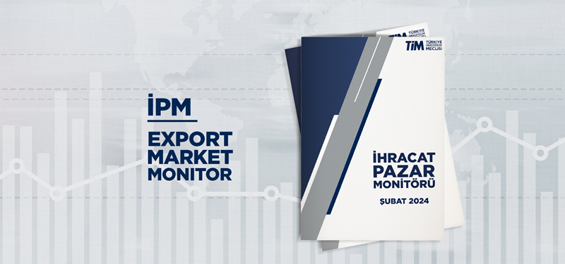 According to the TİM Export Market Monitor, Demand Conditions Remained Stable in February